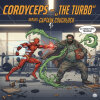 Cordyceps the Turbo kämpft gegen Captain Couch-Lock - Comic